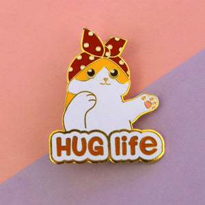 Pin: Hug Life